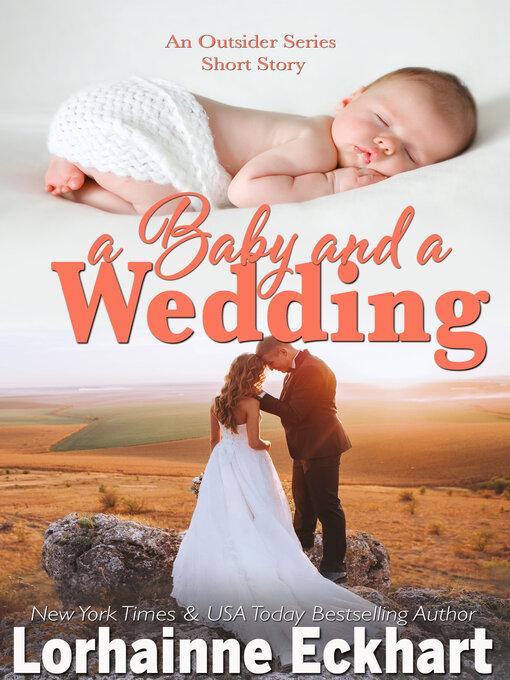 Title details for A Baby and a Wedding by Lorhainne Eckhart - Available
